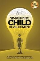 Simplifying Child Development