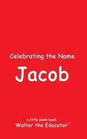 Celebrating the Name Jacob