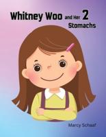 Whitney Woo and Her 2 Stomachs