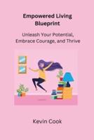 Empowered Living Blueprint