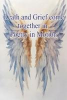 Death and Grief Come Together in Poetry in Motion
