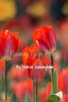 Blooming Tulips Poetry