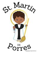 St. Martin De Porres - Children's Christian Book - Lives of the Saints