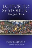 Letter to Svatopluk I, King of Slavs