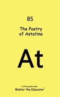 The Poetry of Astatine