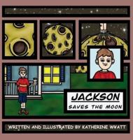 Jackson Saves the Moon