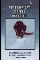 The Black Cat Strikes Oakdale