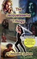 The Jacquelaesha Trilogy