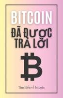 Bitcoin Đã Được Trả Lời