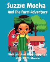Suzzie Mocha And The Farm Adventure