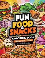Fun Food & Snacks Coloring Book Bold & Easy