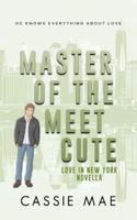 Master of the Meet Cute