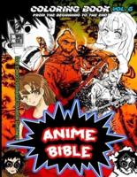 Anime Bible From The Beginning To The End Vol. 6