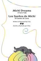 Michi Dreams A Yarn Tale = Los Sue?os De Michi El Cuento De Lana