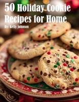 50 Holiday Cookie Recipes for Home