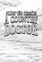 Sarah Orne Jewett's A Country Doctor