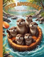 Otter Adventures Activity Coloring Book for Kids