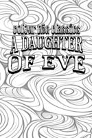 Honoré De Balzac's A Daughter of Eve [Premium Deluxe Exclusive Edition - Enhance a Beloved Classic Book and Create a Work of Art!]