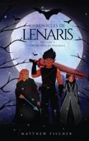 Chronicles of Lenaris Volume 1