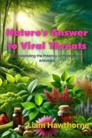 Nature's Answer to Viral Threats