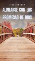Alinearse Con Las Promesas De Dios