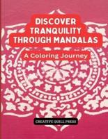 Discover Tranquility Through Mandalas