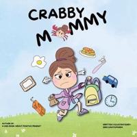 Crabby Mommy