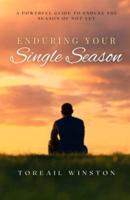 Enduring Your Single Season