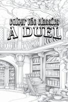 Richard Marsh's A Duel [Premium Deluxe Exclusive Edition - Enhance a Beloved Classic Book and Create a Work of Art!]
