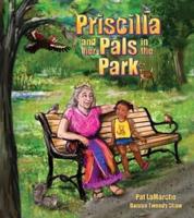 Priscilla and Her Pals in the Park