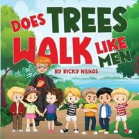 Men Walk Like Trees