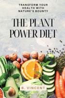 The Plant Power Diet