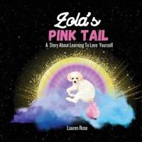 Zola's Pink Tail