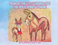 Francis the Little Burro and the Wild Windy Yonder