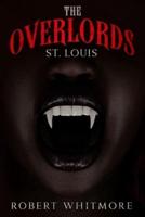 The Overlords - St. Louis
