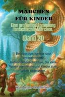 Märchen Für Kinder Eine Großartige Sammlung Fantastischer Märchen. (Band 21)