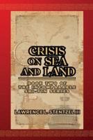 Crisis on Sea and Land