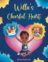 Willa's Cheerful Heart