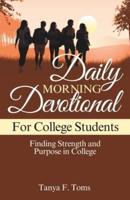 Daily Morning Devotional for College Students