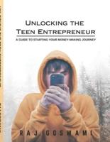 Unlocking the Teen Entrepreneur