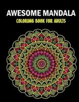 Awesome Mandala Coloring Book For Adults