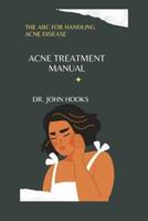 Acne Treatment Manual