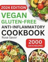 Vegan Gluten-Free Anti-Inflammatory Cookbook