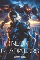 Neon Gladiators