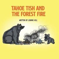 Tahoe Tish and the Forest Fire