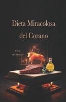 Dieta Miracolosa Del Corano
