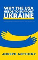 Why the USA Needs to Support Ukraine