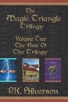 The Magic Triangle Trilogy - Volume Two