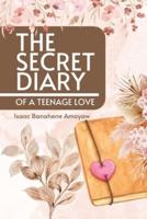 The Secret Diary of a Teenage Love