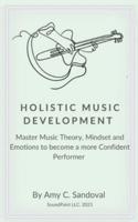 Holistic Music Development
